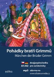 Pohádky bratří Grimmů / Märchen der Brüder Grimm + mp3 zdarma (A1/A2)