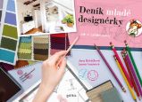 Deník mladé designérky - Jana Boháčková - Dětské knihy o vědě a technice Deník mladé designérky