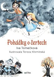Pohádky o čertech - Iva Tomečková - Pohádky pro děti o čertech Pohádky o čertech