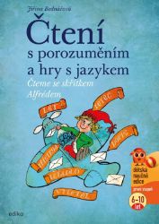Čtení s porozuměním a hry s jazykem Čtení s porozuměním a hry s jazykem