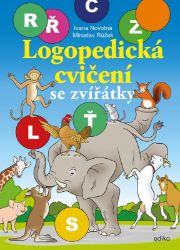 Logopedická cvičení se zvířátky - Ivana Novotná - Předškolní výuka Logopedická cvičení se zvířátky