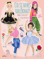 Co si dnes obléknu? Tanečnice - Omalovánky pro děti Co si dnes obléknu? Tanečnice