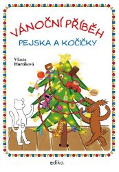 Vánoční příběh pejska a kočičky - Vlasta Hurtíková - Vánoční pohádky pro děti Vánoční příběh pejska a kočičky