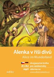 Alenka v říši divů A1/A2 (NJ–ČJ) Alenka v říši divů A1/A2 (NJ–ČJ)