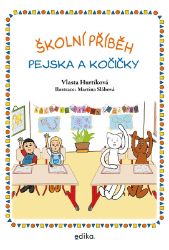 Školní příběh pejska a kočičky Školní příběh pejska a kočičky
