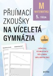 Přijímací zkoušky na víceletá gymnázia – matematika Přijímací zkoušky na víceletá gymnázia – matematika