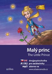 Malý princ A1/A2 (AJ-ČJ) - Dana Olšovská - Dvojjazyčná literatura Malý princ A1/A2 (AJ-ČJ)