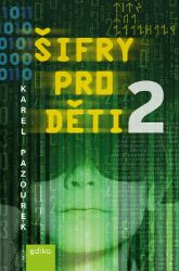 Šifry pro děti 2 - Karel Pazourek - Společenské hry Šifry pro děti 2