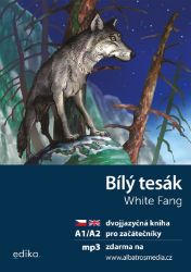 Bílý tesák A1/A2 - Dana Olšovská - Dvojjazyčná literatura Bílý tesák A1/A2