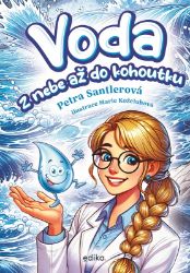 Voda - Petra Santlerová - Beletrie pro děti a mládež Voda