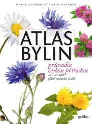 Atlas bylin - Marta Knauerová,Jana Drnková - Zahrada a pěstitelství Atlas bylin