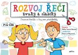 Rozvoj řeči – zvuky a slabiky Rozvoj řeči – zvuky a slabiky