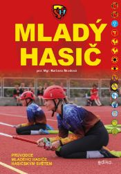 Mladý hasič - Barbora Škodová - Kreativní knihy pro děti Mladý hasič