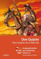 Don Quijote A1/A2 - Eliška Jirásková - Dvojjazyčná literatura Don Quijote A1/A2