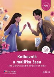 Knihovník a malířka času A2/B1 - Dvojjazyčná literatura Knihovník a malířka času A2/B1