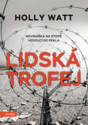 Lidská trofej Lidská trofej