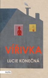 Vířivka - Lucie Konečná - Česká a slovenská beletrie Vířivka