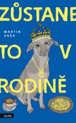 Zůstane to v rodině Zůstane to v rodině