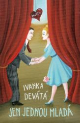 Jen jednou mladá Jen jednou mladá