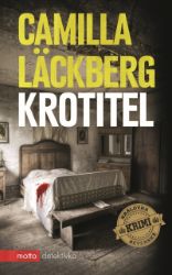 Krotitel - Camilla Läckberg - Severské detektivky Krotitel