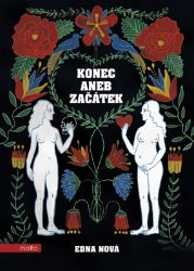 Konec aneb Začátek Konec aneb Začátek