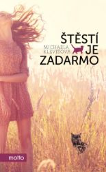 Štěstí je zadarmo Štěstí je zadarmo