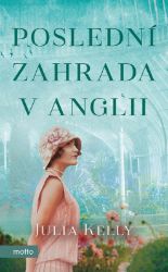 Poslední zahrada v Anglii Poslední zahrada v Anglii