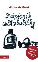 Zápisník alkoholičky - Michaela Duffková - Česká a slovenská beletrie Zápisník alkoholičky