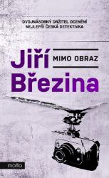 Mimo obraz - Jiří Březina - České a slovenské detektivky Mimo obraz