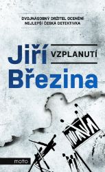 Vzplanutí - Jiří Březina - České a slovenské detektivky Vzplanutí