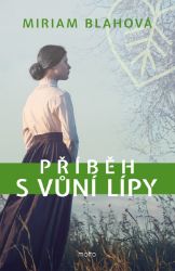 Příběh s vůní lípy Příběh s vůní lípy