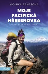 Moje Pacifická hřebenovka - Monika Benešová - Cestopisy a reportáže Moje Pacifická hřebenovka