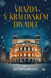 Vražda v Královském divadle - Ada Moncrieff - Detektivky a napětí Vražda v Královském divadle