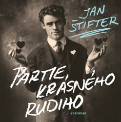 Partie krásného Rudiho - Jan Štifter - Historické romány Partie krásného Rudiho