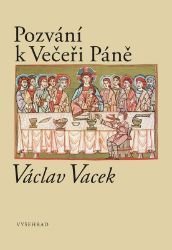Pozvání k Večeři Páně Pozvání k Večeři Páně