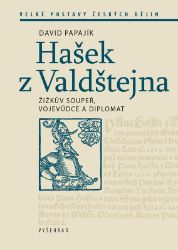 Hašek z Valdštejna - David Papajík - Literatura faktu Hašek z Valdštejna