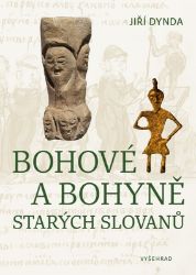 Bohové a bohyně starých Slovanů Bohové a bohyně starých Slovanů