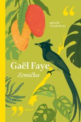Zemička - Gaël Faye - Romány Zemička