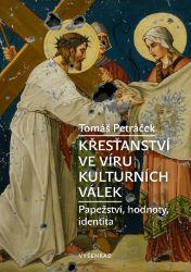 Křesťanství ve víru kulturních válek Křesťanství ve víru kulturních válek