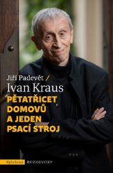 Pětatřicet domovů a jeden psací stroj - Ivan Kraus,Jiří Padevět - Herci a herečky Pětatřicet domovů a jeden psací stroj