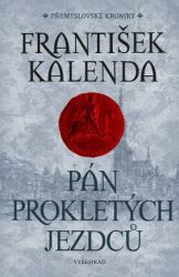 Pán prokletých jezdců - František Kalenda - České a slovenské detektivky Pán prokletých jezdců