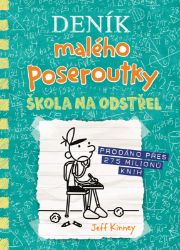 Deník malého poseroutky 18 - Škola na odstřel - Jeff Kinney - Vtipné knihy pro děti Deník malého poseroutky 18 - Škola na odstřel