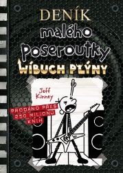 Deník malého poseroutky 17 - Wíbuch Plýny - Jeff Kinney - Vtipné knihy pro děti Deník malého poseroutky 17 - Wíbuch Plýny