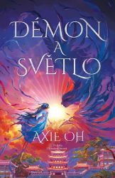 Démon a Světlo - Axie Oh - Fantasy Démon a Světlo