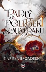 Padlý a polibek soumraku