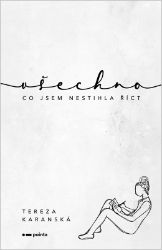Všechno, co jsem nestihla říct Všechno, co jsem nestihla říct