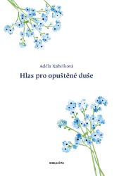 Hlas pro opuštěné duše Hlas pro opuštěné duše