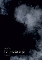 Temnota a já - Vendy Čížek - Spisovatelé Temnota a já