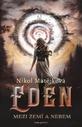 Eden - Nikol Matějková - Fantasy Eden