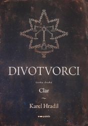 Divotvorci: Kniha druhá